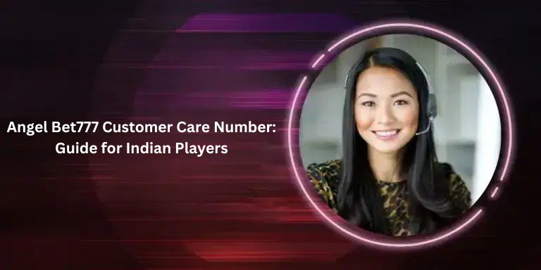 Angel bet777 customer care number featured image
